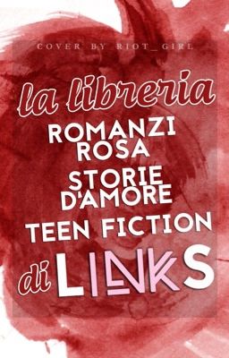 La libreria Romanzi d'Amore, Romanzi Rosa e Teen Fiction di LinkS