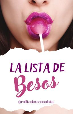 La lista de besos 💋 [ESPAÑOL] |