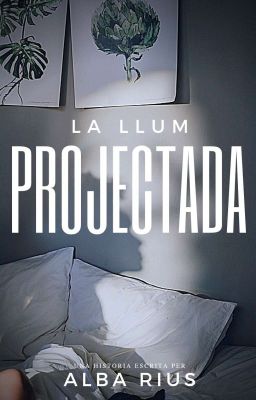 ✔️La Llum Projectada (català)