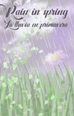 La lluvia en primavera-Rain in spring