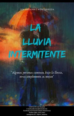 LA LLUVIA INTERMITENTE  Copyright 2020 ©