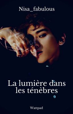 La lumière dans les ténèbres