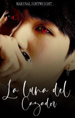 La luna del cazador » Yoonmin.