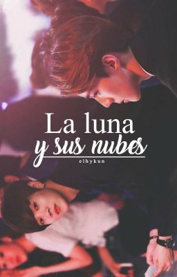 La luna y sus nubes ✧ hunhan.