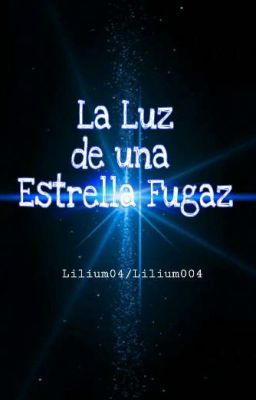 La luz de una estrella fugaz [KrisChen]