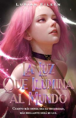 La luz que ilumina al mundo {En Edición} #PGP2023