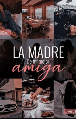 La madre de mi mejor amiga. (4°Historia)