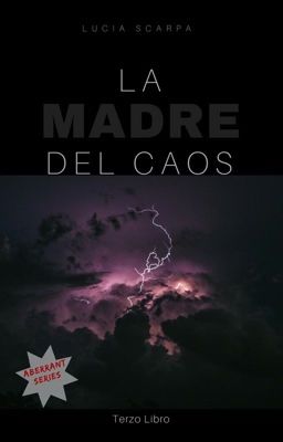 La Madre del Caos