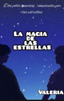 La magia de las estrellas [FINALIZADA]