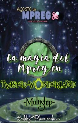 La magia del Mpreg en Twisted Wonderland