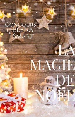 La Magie de Noël [Fermé] 