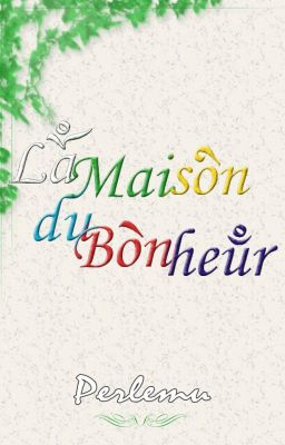 La Maison du Bonheur