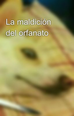 La maldición del orfanato