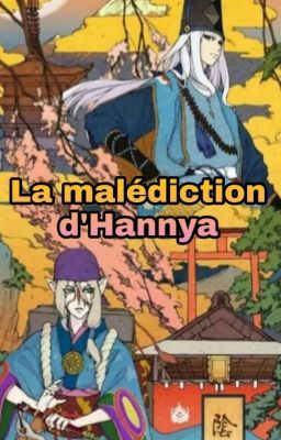 La malédiction d'Hannya ✓