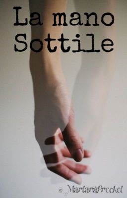 La Mano Sottile