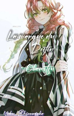 La marque du Destin {Obanai x Mitsuri} 