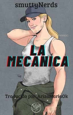 LA MECANICA  (AU) (Historia Corta) 