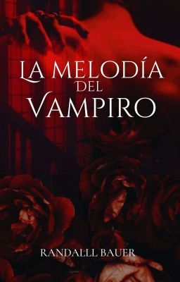 La Melodía Del Vampiro. La Historia De Nemilus Dracul.