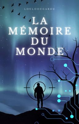 La mémoire du Monde [ EN PAUSE ]