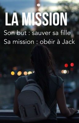 La mission