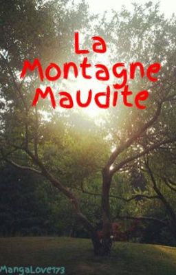 La Montagne Maudite (en pause)