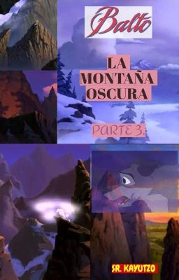 La Montaña Oscura-PARTE 3.