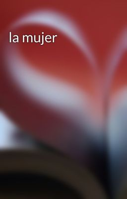 la mujer