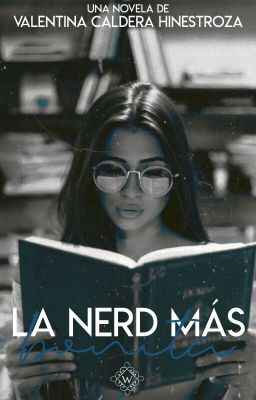 La Nerd más Bonita (Pausada)