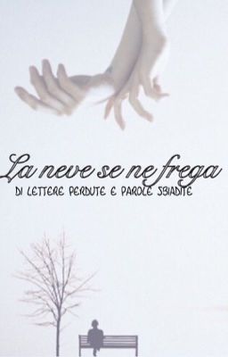 La neve se ne frega