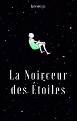 La Noirceur des Étoiles