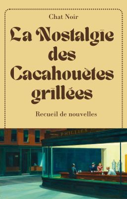 La Nostalgie des Cacahouètes Grillées