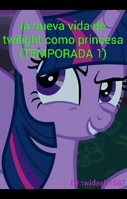 la nueva vida de twilight como princesa (TEMPORADA 1)