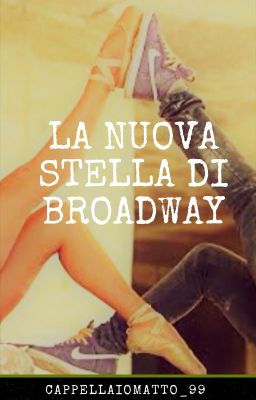 La nuova stella di Broadway