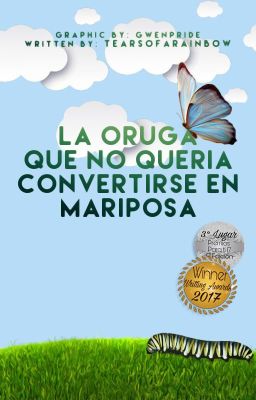 La oruga que no quería convertirse en mariposa