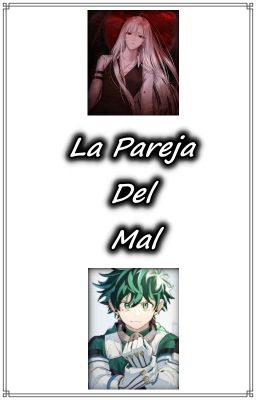 La Pareja Del Mal ( ONE-SHOT )