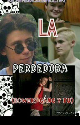 La Perdedora (Bowers Gang Y Tu) 