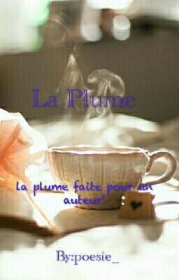 La Plume...