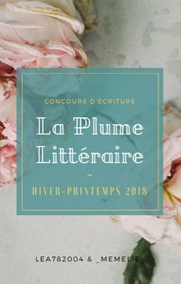 La Plume Littéraire ~ Hiver-Printemps 2018 [FERMÉ]