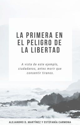 La primera en el peligro de la libertad (Ciudades #2)