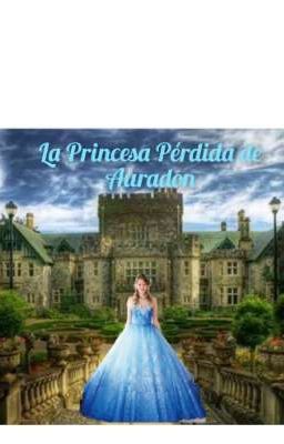 La princesa perdida de auradon 