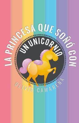 La princesa que soñó con un unicornio (DU #0.5)