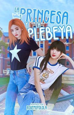 La princesa y la plebeya | Jenlisa