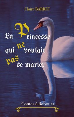 La Princesse qui ne voulait pas se marier