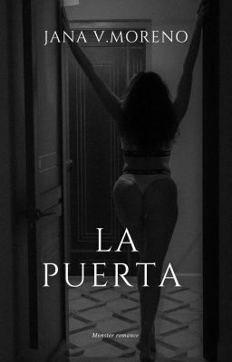 La puerta (MONSTER ROMANCE)