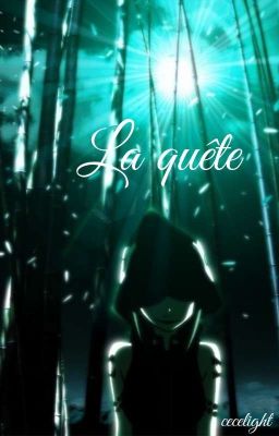 La quête