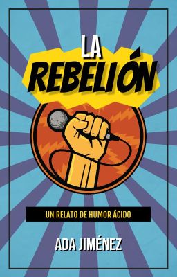 La rebelión ©