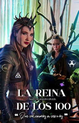 La Reina De Los 100 (Lexa X OFC G!P)