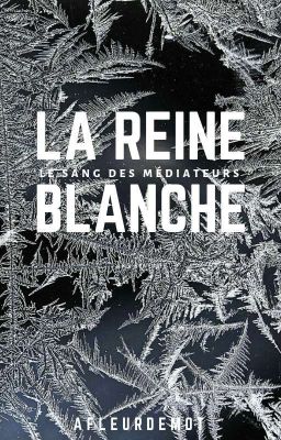 La Reine Blanche