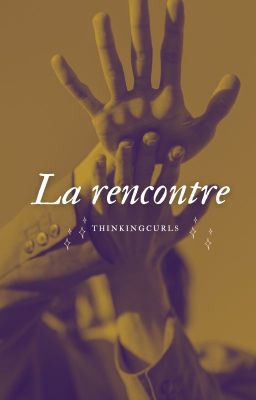 La rencontre