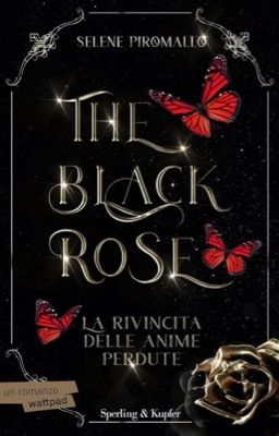 La Rivincita delle Anime Perdute: The Black Rose Vol. 4